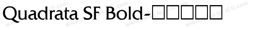 Quadrata SF Bold字体转换